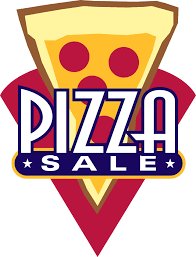 PIZZA SALE AT DISMISSAL $3